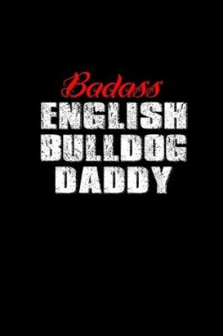 Cover of Badass English Bulldog Daddy