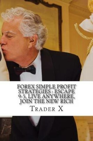 Cover of Forex Simple Profit Strategies