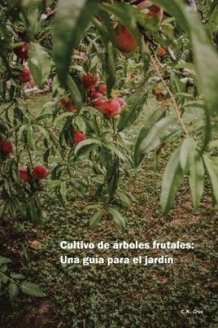Cover of Cultivo de arboles frutales