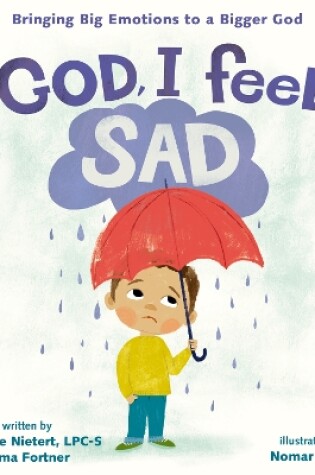 Cover of God, I Feel Sad