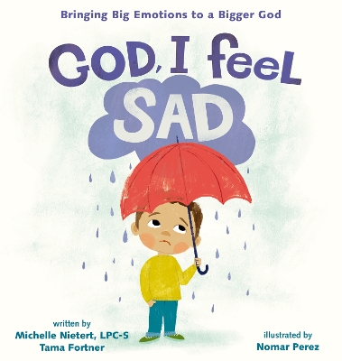 Book cover for God, I Feel Sad