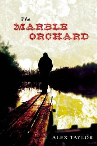 Cover of The Marble Orchard