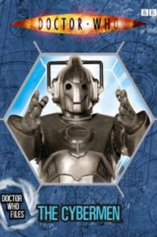 Cover of Doctor Who Files: The Cybermen
