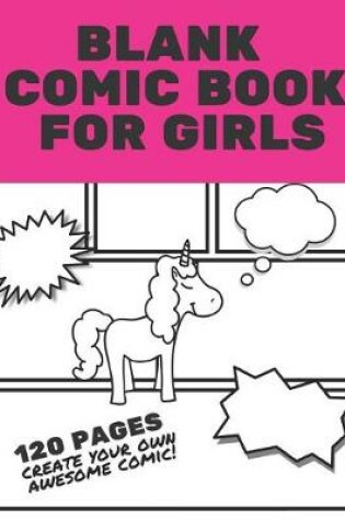 Cover of Blank Comic Book For Girls