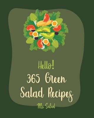 Cover of Hello! 365 Green Salad Recipes