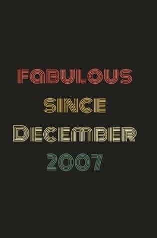 Cover of Fabulous Since December 2007