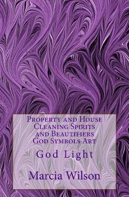 Book cover for Property and House Cleaning Spirits and Beautifiers God Symbols Art