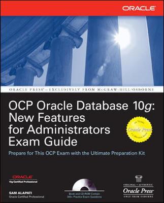 Cover of OCP Oracle Database 10g: New Features for Administrators Exam Guide