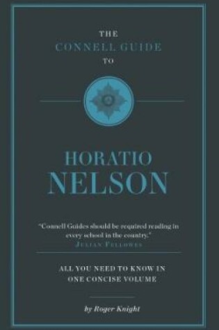 Cover of The Connell Guide To Horatio Nelson