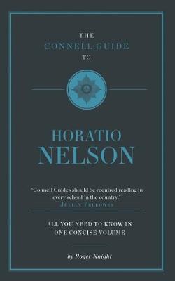 Book cover for The Connell Guide To Horatio Nelson