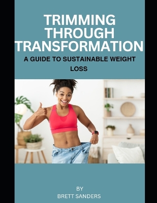 Book cover for Trimming Through Transformation