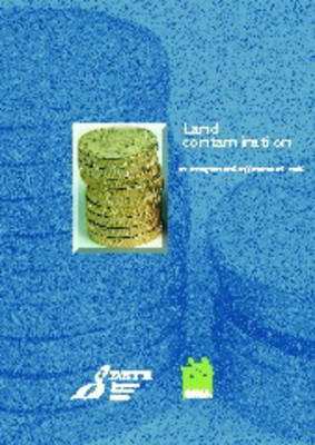 Book cover for Land Contamination - Management of Financial Risk