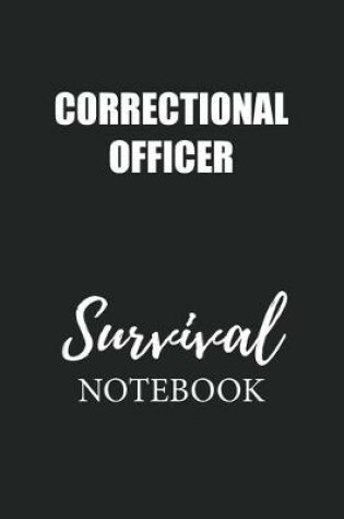 Cover of Correctional Officer Survival Notebook