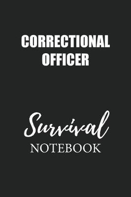 Book cover for Correctional Officer Survival Notebook