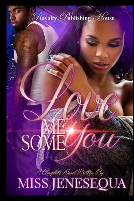 Book cover for Love Me Some You