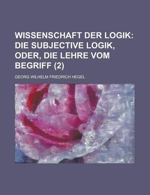 Book cover for Wissenschaft Der Logik (2)