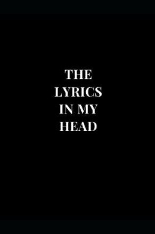 Cover of The Lyrics In My Head