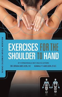 Book cover for Release Your Kinetic Chain with Exercises for the Shoulder to Hand