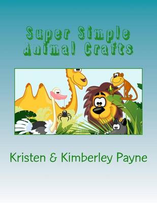 Book cover for Super Simple Animal Crafts