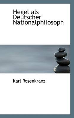 Book cover for Hegel ALS Deutscher Nationalphilosoph