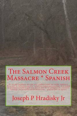 Book cover for The Salmon Creek Massacre * Spanish