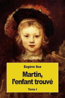 Book cover for Martin, l'enfant trouvé