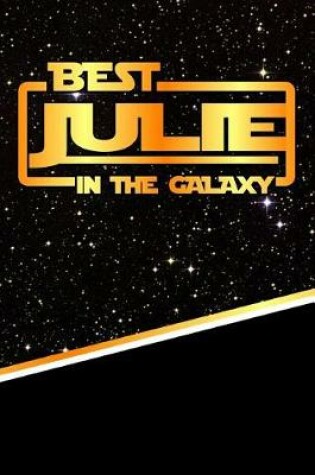 Cover of Best Julie in the Galaxy