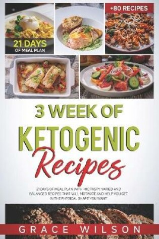 Cover of 3 Week of Ketogenic Recipes