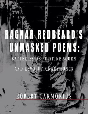 Book cover for Ragnar Redbeard's Unmasked Poems