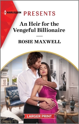 Book cover for An Heir for the Vengeful Billionaire