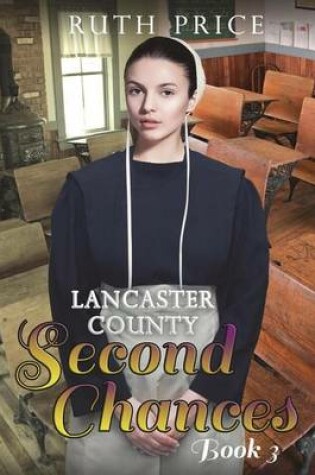 Cover of Lancaster County Second Chances Book 3