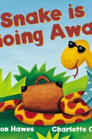 Cover of Rigby Star Guided Reception Red Level: Snake is Going Away Pupil Book (single)