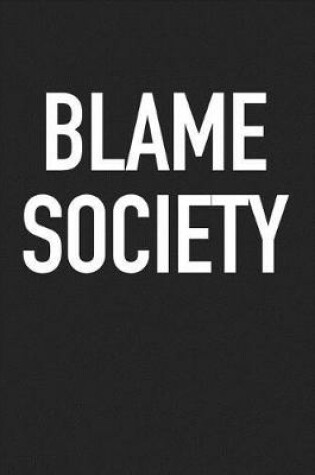 Cover of Blame Society