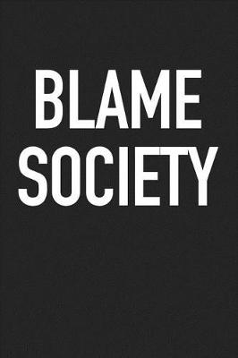 Book cover for Blame Society