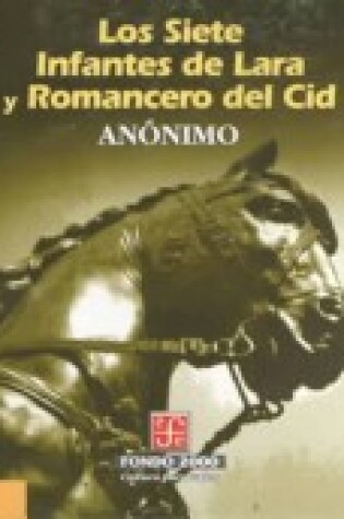 Cover of Los Siete Infantes de Lara y Romancero del Cid