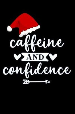 Cover of caffeine and confidence
