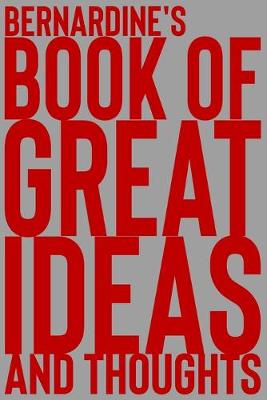 Cover of Bernardine's Book of Great Ideas and Thoughts