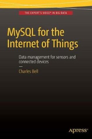 Cover of MySQL for the Internet of Things