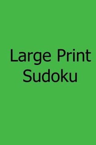 Cover of Large Print Sudoku