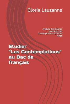 Book cover for Etudier Les Contemplations au Bac de francais