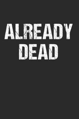 Cover of Already Dead