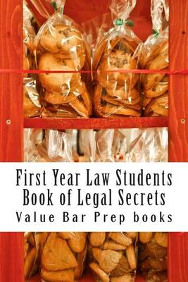 Book cover for First Year Law Students Book of Legal Secrets
