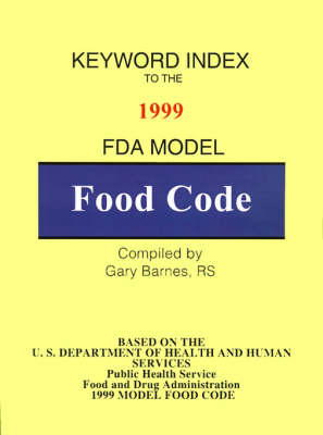 Cover of Keyword Index: 1999 FDA Model Food Code