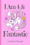 Book cover for Caticorn Journal I Am 4 & Fantastic