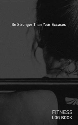 Book cover for Be Stronger Than Your Excuses