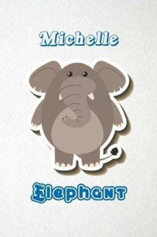 Cover of Michelle Elephant A5 Lined Notebook 110 Pages