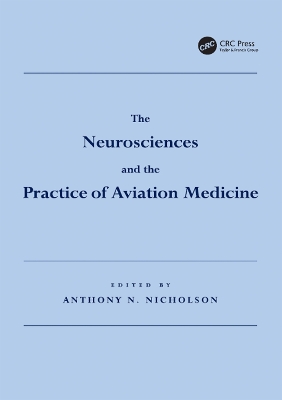 Book cover for The Neurosciences and the Practice of Aviation Medicine