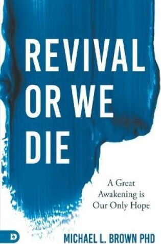 Cover of Revival or We Die