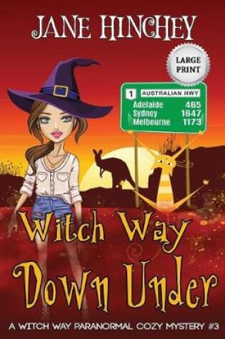 Cover of Witch Way Down Under - Large Print Edition