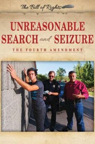 Cover of Unreasonable Search and Seizure